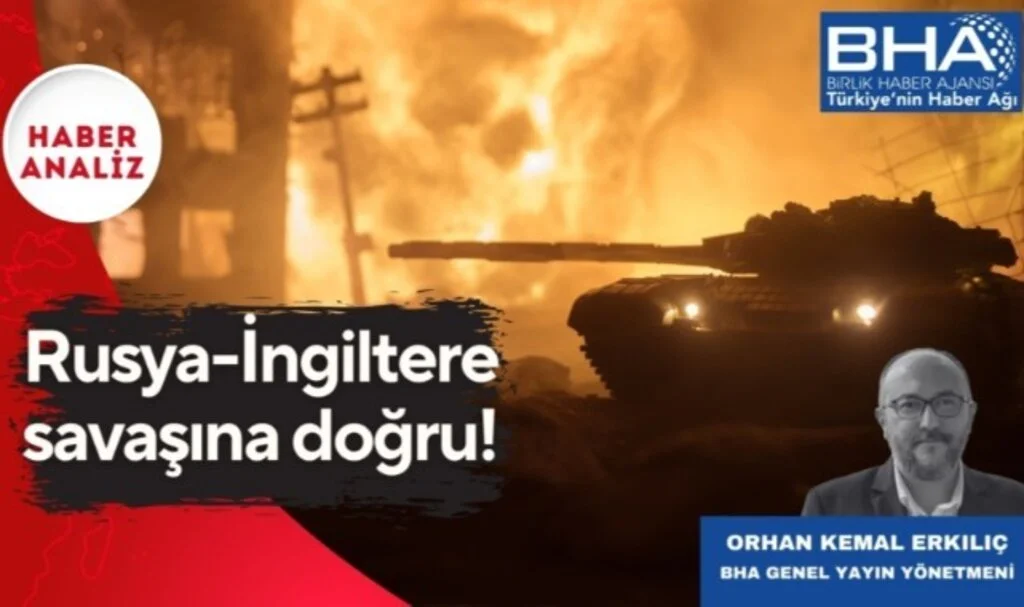 Rusya-İngiltere Gerilimi