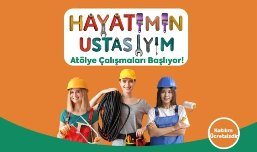 Kadınlar ‘Hayatlarının Ustası’ Oluyor