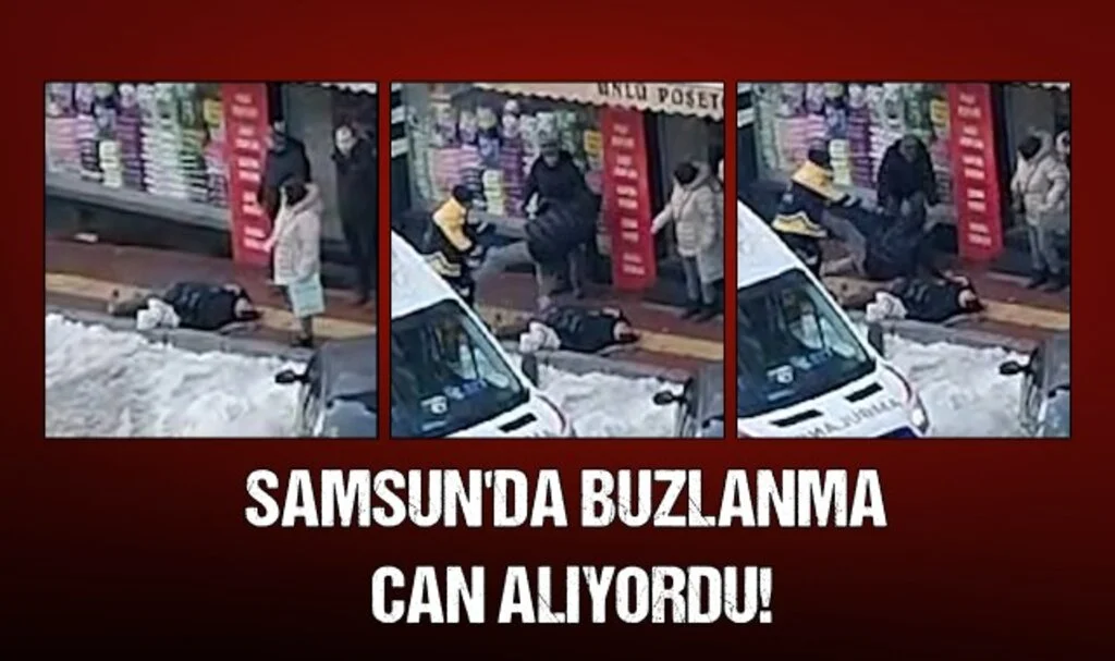 Samsun'da Buzlanma Can Alıyordu!