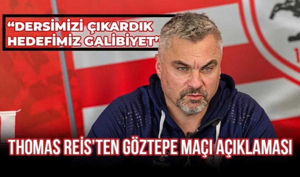 Samsunspor Teknik Direktörü Thomas Reis Göztepe Maçı İle İlgili Konuştu: Dersimizi Çıkardık Hedefimiz Galibiyet!