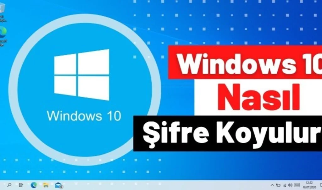 Bilgisayara Şifre Nasıl Koyulur Windows 10