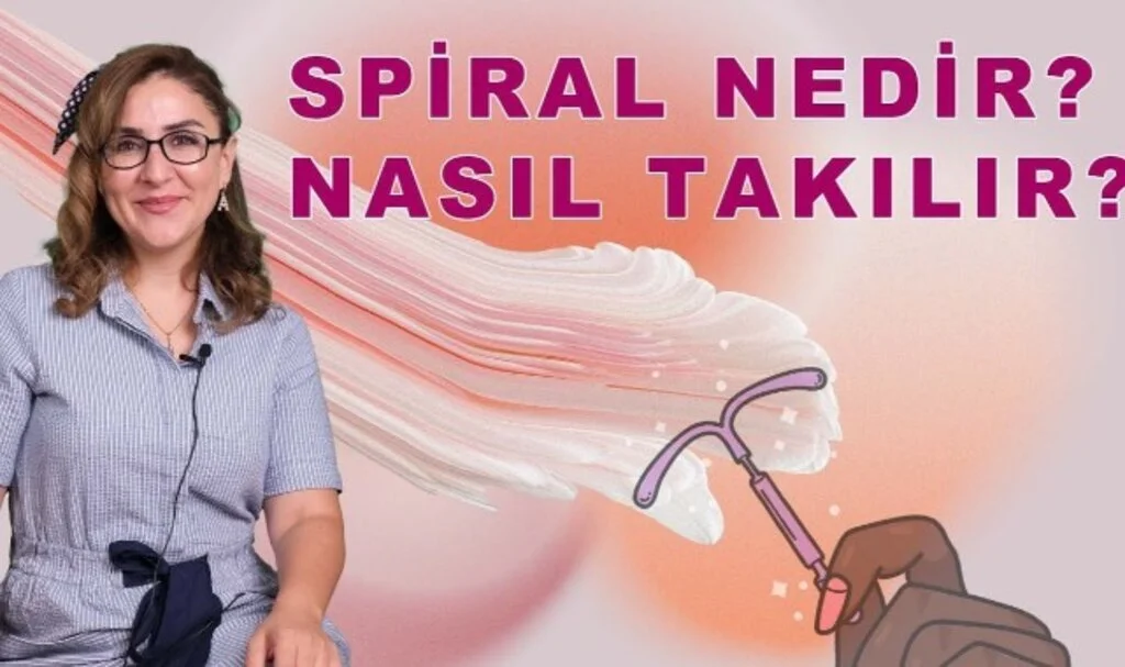 Devlet Hastanesinde Spiral Nasıl Takılır