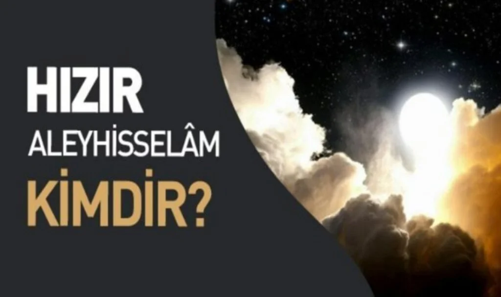 Hızır Aleyhisselam Geldiğini Nasıl Anlarız