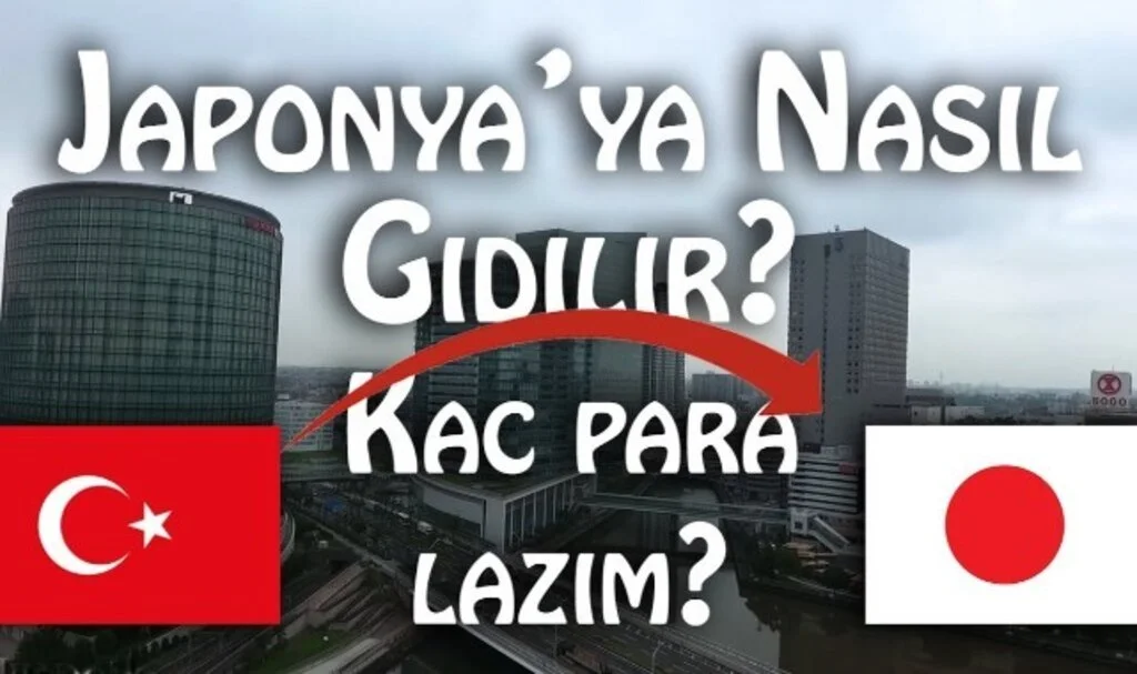 Japonya'ya Gitmek İçin Ne Kadar Para Lazım