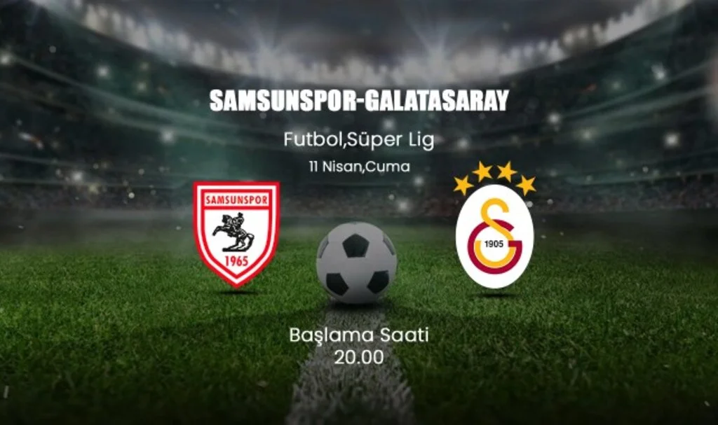 Avrupa Yolunda Kritik 90 Dakika! Samsunspor Sahasında Galatasaray'ı Ağırlıyor