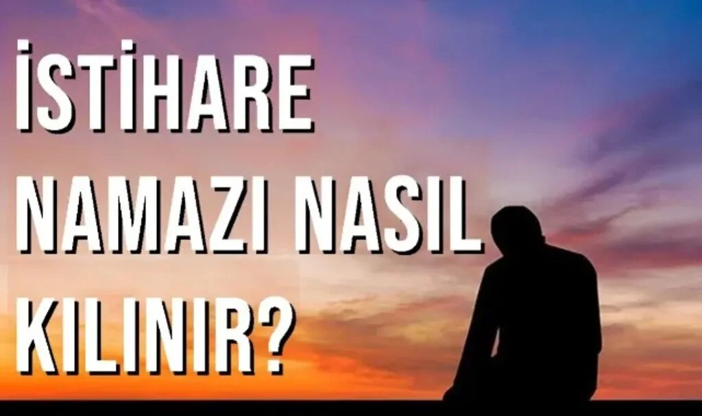 Başkası İçin İstihare Namazı Nasıl Kılınır