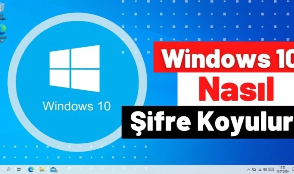 Bilgisayara Şifre Nasıl Koyulur Windows 10