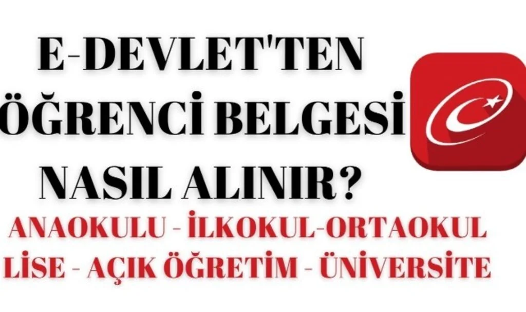 E Devletten Öğrenci Belgesi Nasıl Alınır