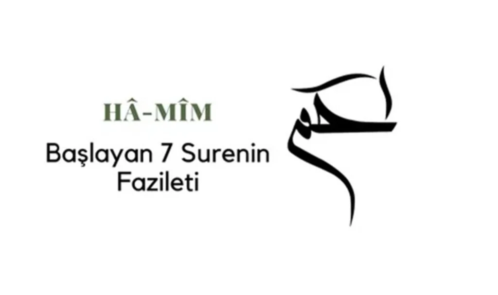 Ha Mim Suresi Dilek İçin Nasıl Okunur