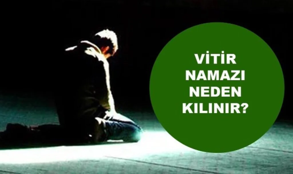 Yatsı Namazı Vitir Vacip Nasıl Kılınır