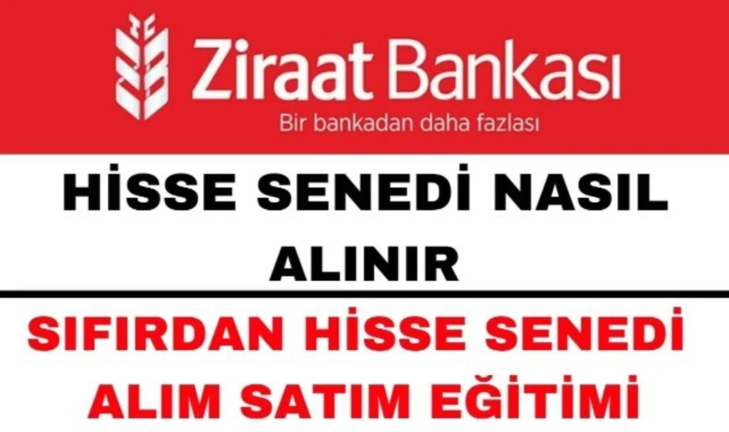 Ziraat Bankası Hisse Senedi Nasıl Alınır