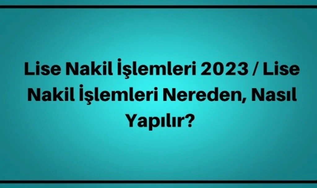 10. Sınıf Nakil İşlemleri Nasıl Yapılır
