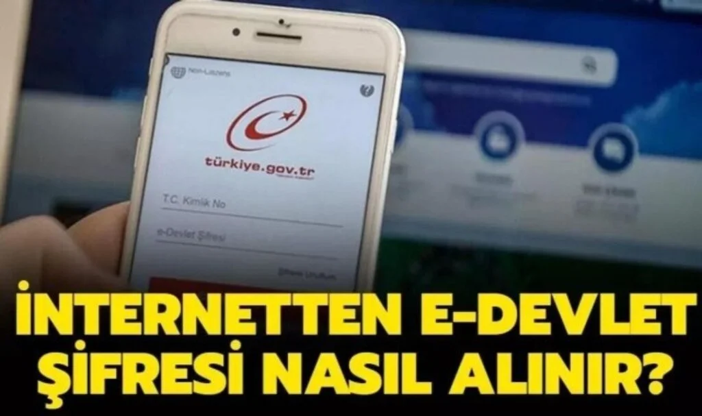 17 Yaş E-Devlet Şifresi Nasıl Alınır
