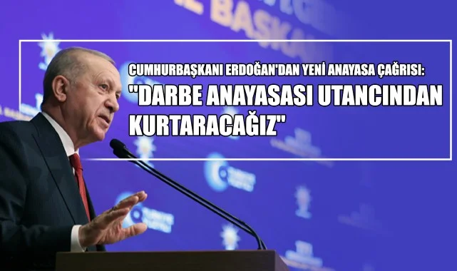 Cumhurbaşkanı Erdoğan'dan Yeni Anayasa Çağrısı: "Darbe Anayasası Utancından Kurtaracağız!"