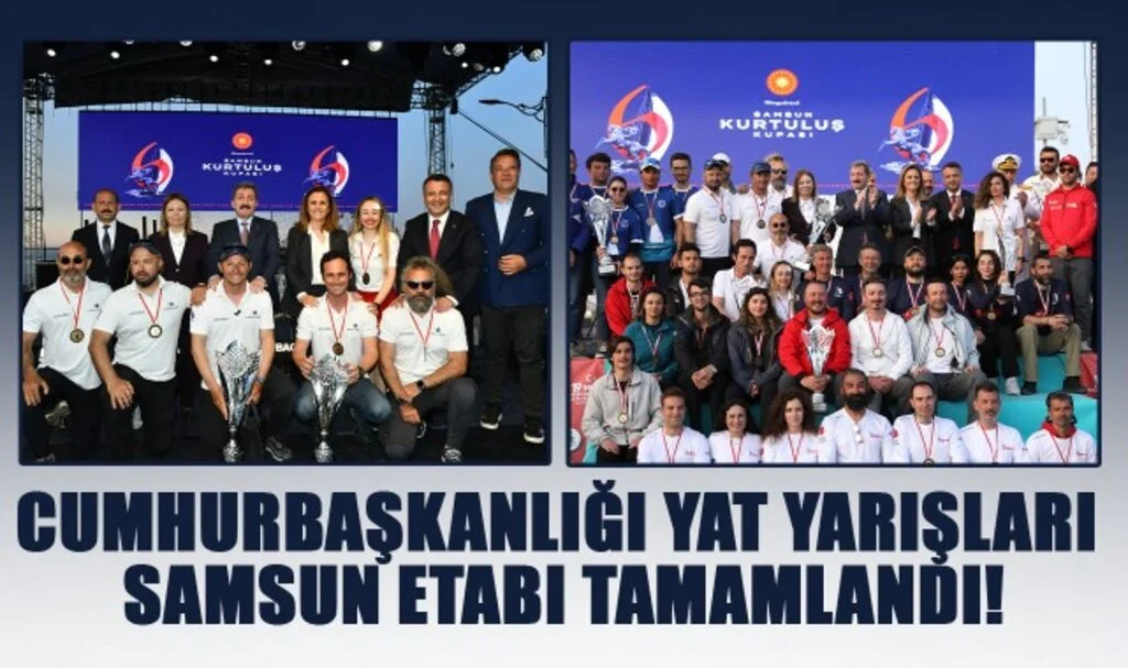 Cumhurbaşkanlığı Yat Yarışları Samsun Etabı Tamamlandı! Kurtuluş Kupası Sahibi Buldu