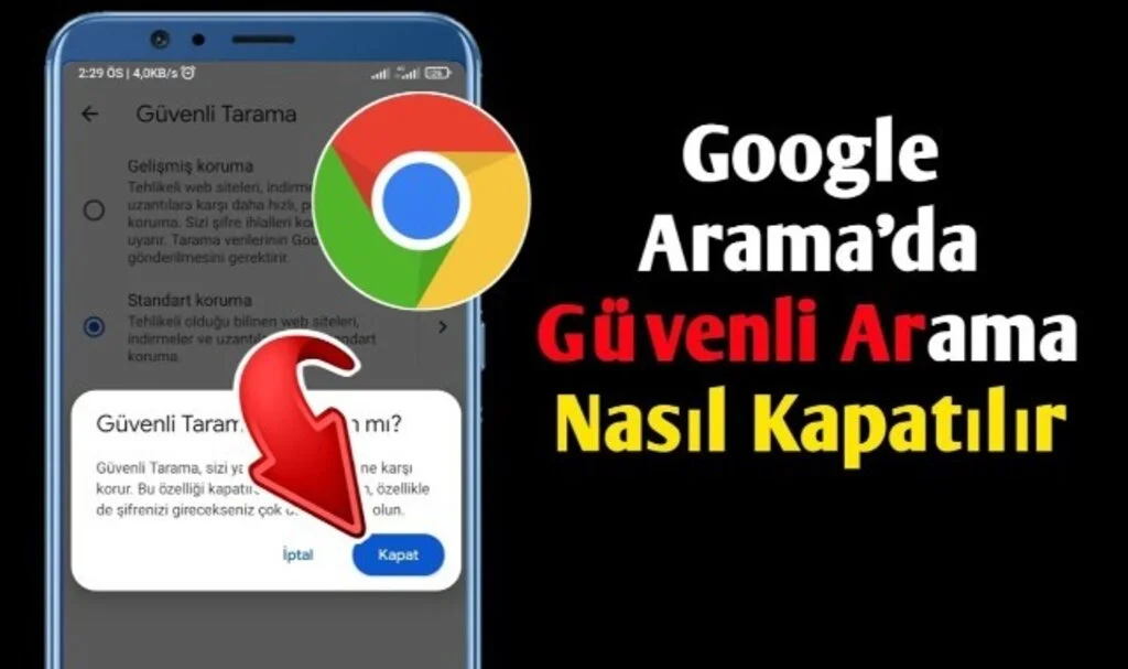 Google Güvenli Arama Nasıl Kapatılır