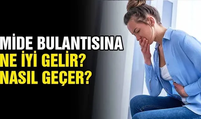 Hamilelikte Mide Bulantısı Nasıl Geçer