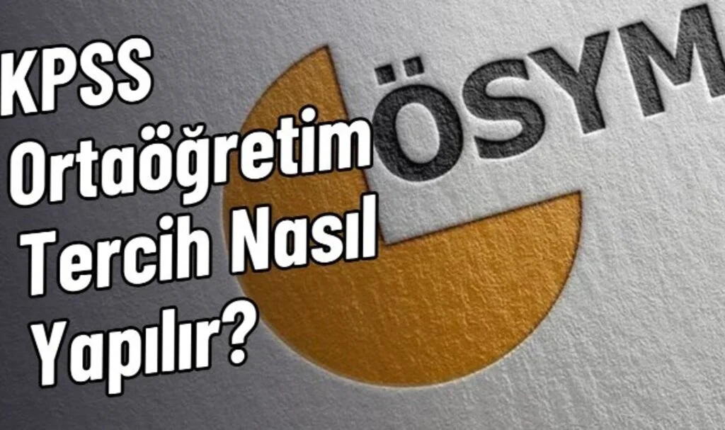  Kpss Ortaöğretim Tercih Nasıl Yapılır