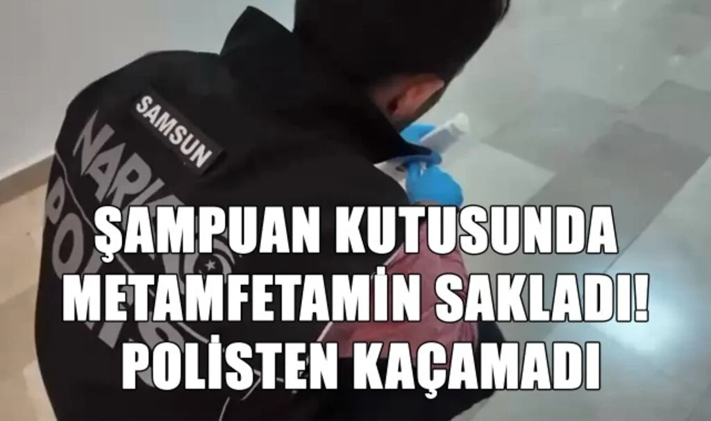 Şampuan Kutusunda Metamfetamin Sakladı! Polisten Kaçamadı