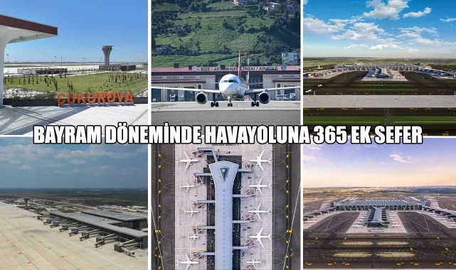 Bakan Uraloğlu Duyurdu: Bayramda Havayoluna 365 Ek Sefer