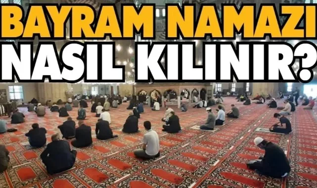 Kurban Bayramı Namazı Nasıl Kılınır