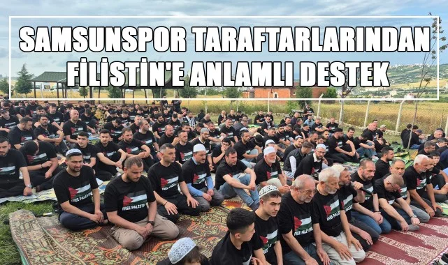 Samsunspor Taraftar Gruplarından Filistin'e Anlamlı Destek: Binlerce Taraftar Dualarla Bir Araya Geldi