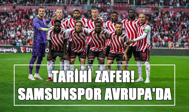 Tarihi Zafer! Samsunspor Avrupa'da