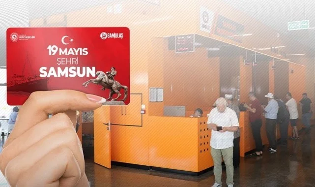 1 Ağustos’ta Başlıyor! Samsun’da Samkart’la Sınırsız Ulaşım