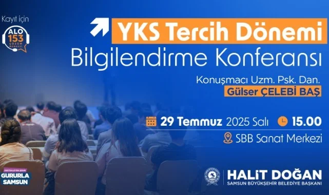 "Doğru Tercih Hayatını Değiştirir" Samsun Büyükşehir'den YKS Tercih Dönemine Destek Konferansı