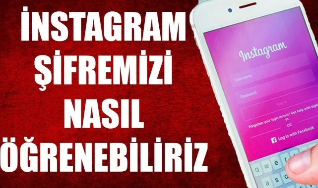 İnstagram Şifremi Nasıl Öğrenebilirim