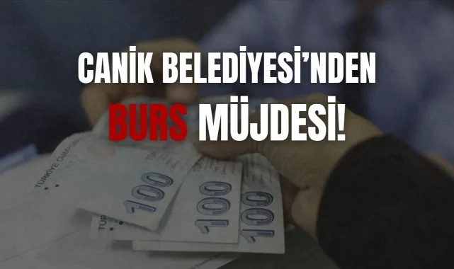 Canik Belediyesi'nden Burs Müjdesi!