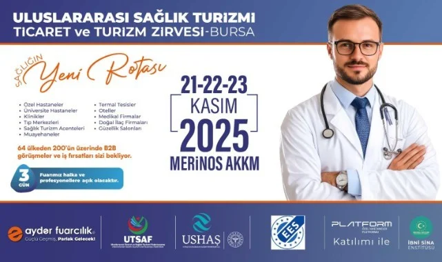 Türkiye Sağlık Turizmiyle Dünyayı Bursa’da Ağırlayacak