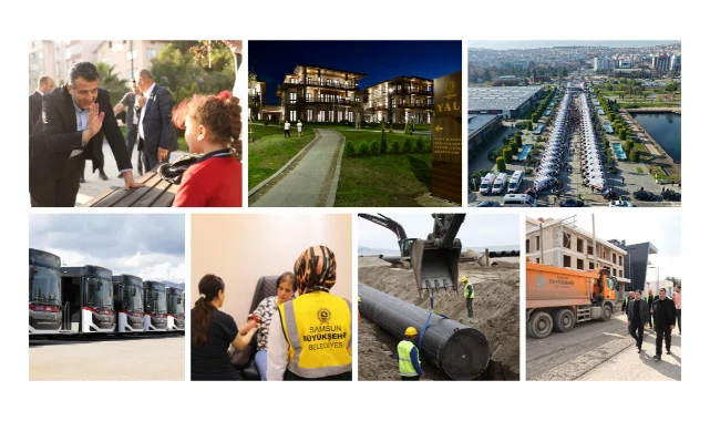 Samsun Büyükşehir Belediyesi ile 2025 Yılı Yatırım ve Hizmet Yılı Oldu
