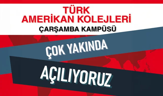 Türk Amerikan Koleji Samsun Çarşamba Kampüsü 2026-27 Döneminde Eğitime Başlıyor