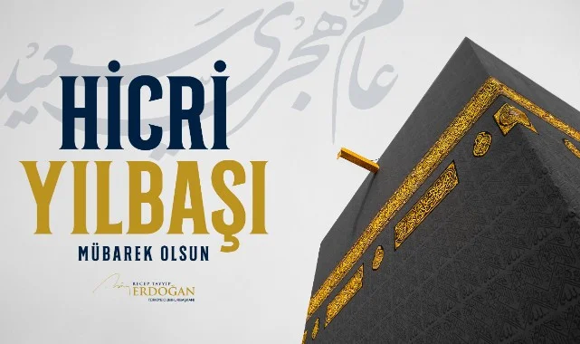Cumhurbaşkanı Erdoğan’dan Hicri Yeni Yıl Mesajı