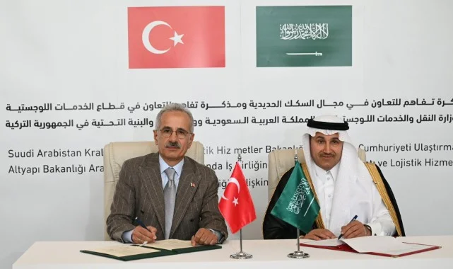 Türkiye ile Suudi Arabistan Arasında Lojistik ve Demir Yolu İşbirliği Anlaşmaları İmzalandı