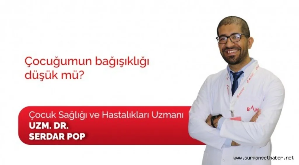 Çocuğumun bağışıklığı düşük mü?