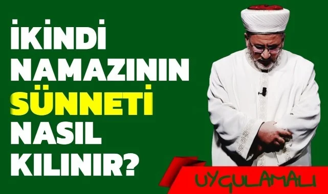 İkindi Namazının Sünneti Nasıl Kılınır