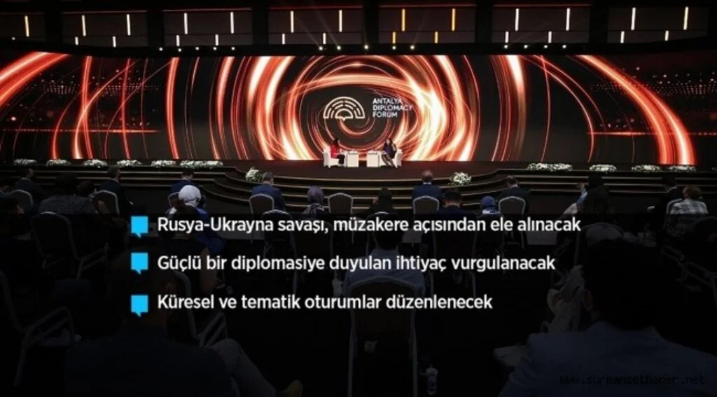 Savaş gündeminde diplomasinin önemi Antalya Diplomasi Forumu'nda vurgulanacak