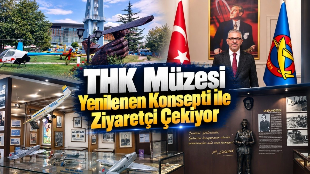 THK Müzesi Yenilenen Konseptiyle Ziyaretçilerini Ağırlıyor