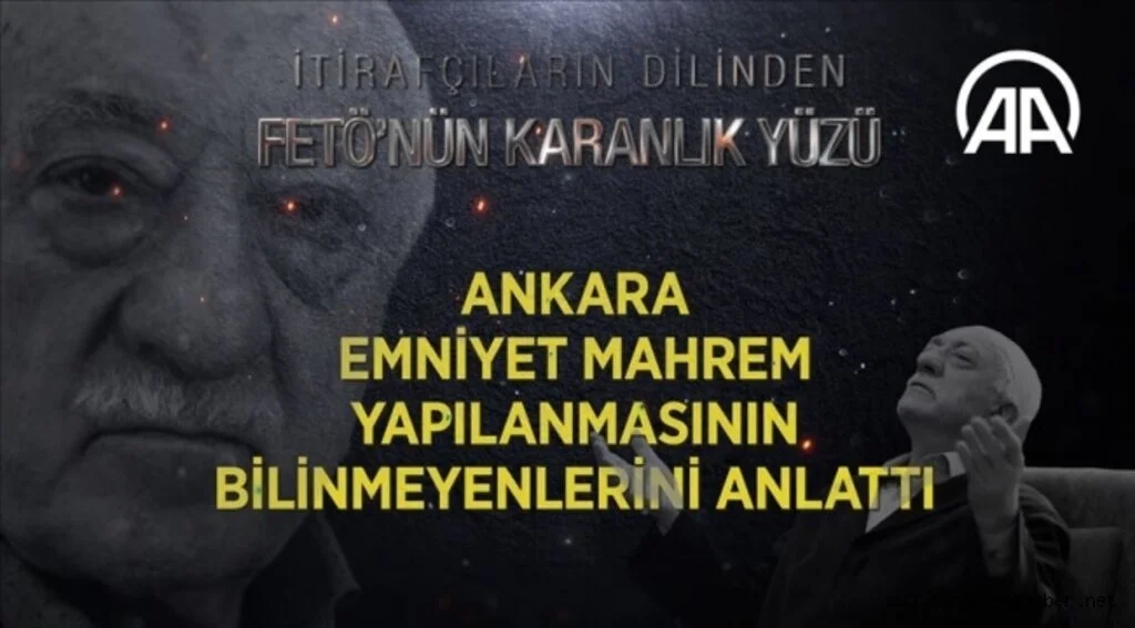 VİDEO HABER- Ankara emniyet mahrem yapılanmasının bilinmeyenlerini anlattı